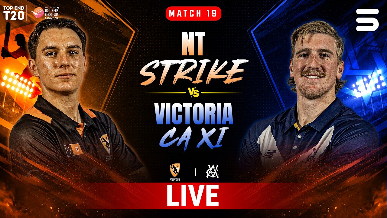 LIVE | NT Strike vs Victoria CA XI | Top End 2026 | Match 19 | DXC | ZP1K
