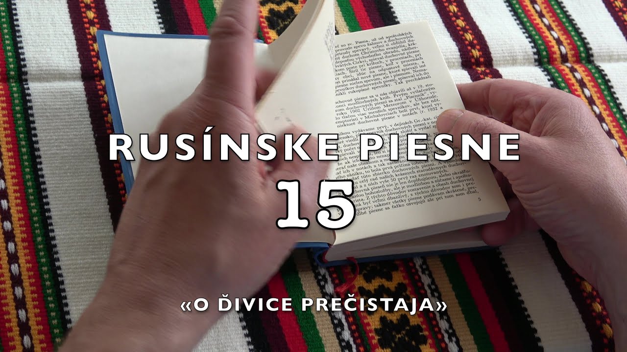 Rusinske piesne 15 O Divice Precistaja