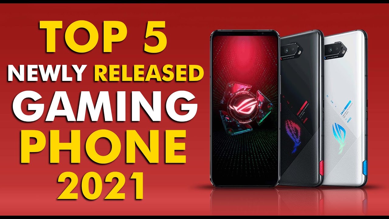 TOP 5 Newly Released BEST GAMING PHONES 2021