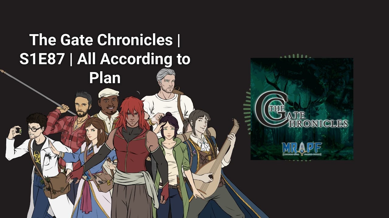 The Gate Chronicles | S1E87 | All According to Plan