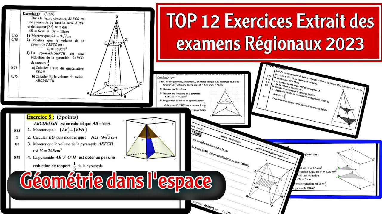 Exercices TOP 12 Régions GÉOMÉTRIE DANS L'ESPACE Extraits des examens Régionaux 2023 3AC 3ème Année