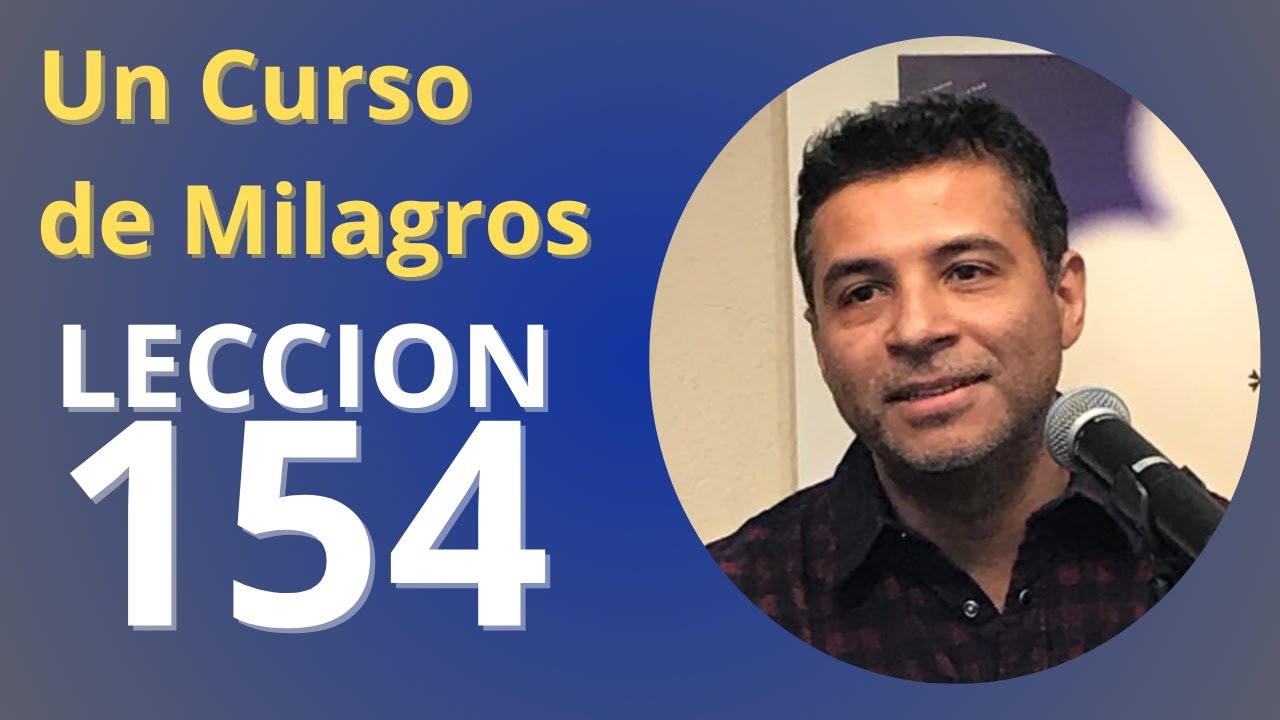 Un Curso de Milagros - Lección 154: Me cuento entre los ministros de Dios