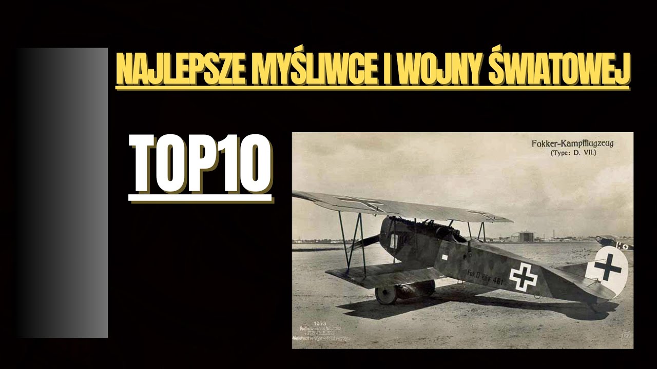 Top10: Najlepsze samoloty myśliwskie I wojny światowej 1914-1918