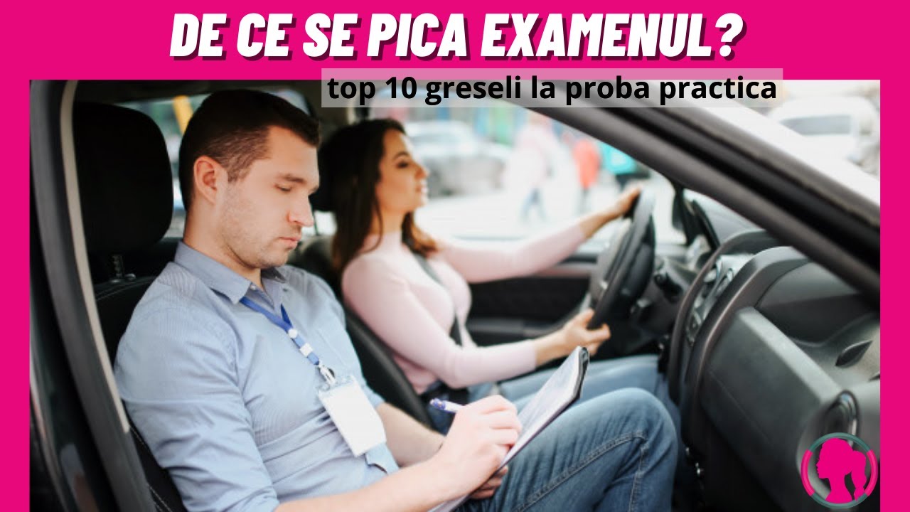 10 motive pt care se pica #examenul auto