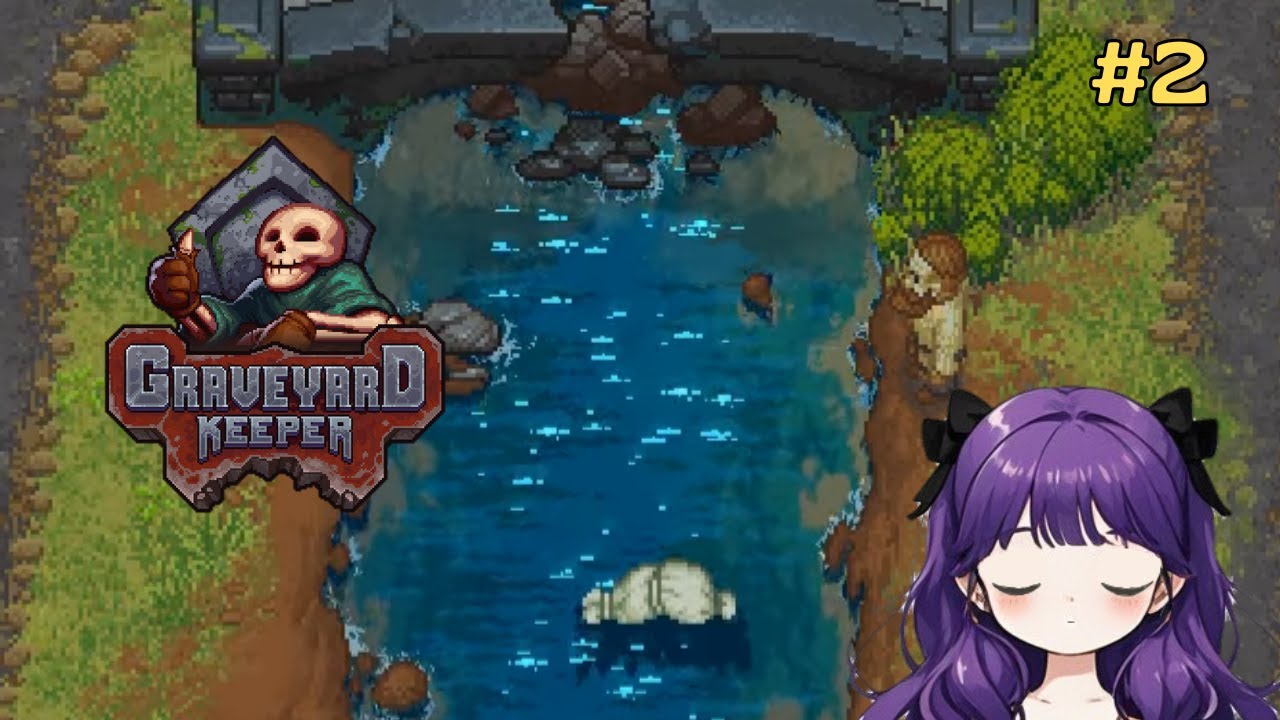 Tahun Baru Hati Baru? Tahun Baru Yang Penting Sehat Jiwa dan Mental [Graveyard Keeper] #2