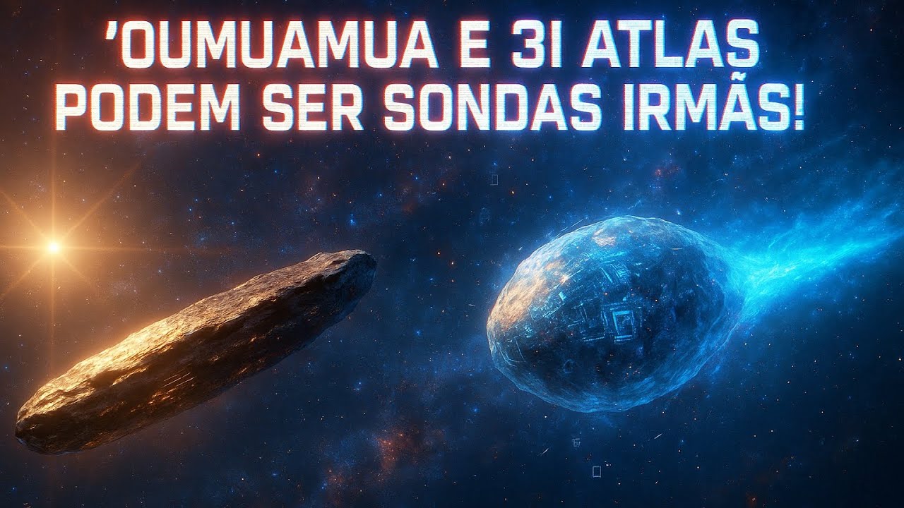 EXISTE UMA CONEX&Atilde;O ENTRE O 3I ATLAS E OUMUAMUA?