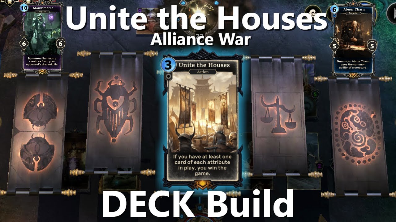 Unite the Houses DECK Build  - The Elder Scrolls Legends Alliance War