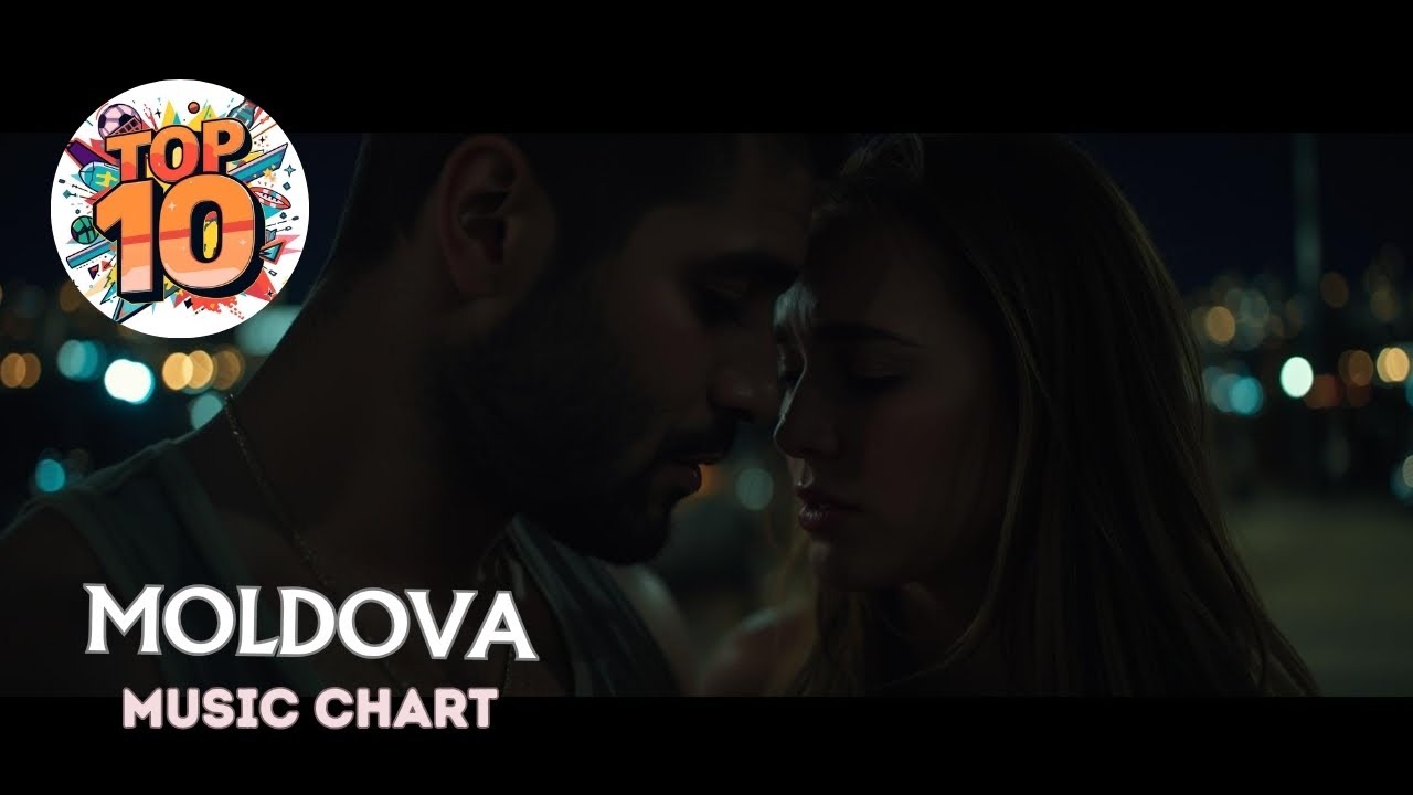 🇲🇩 MOLDOVA TOP 10 | Топ 10 молдавских песен 2025 | 10 лучших молдавских хитов 2025 года