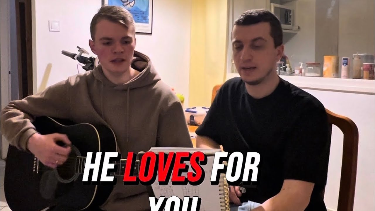 🎶 He Loves For You (Lord Jesus Chrust) 🦅