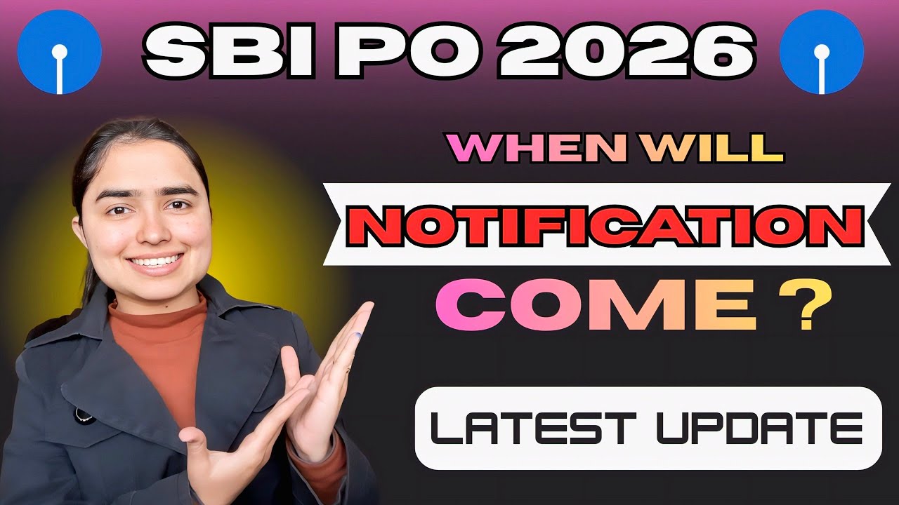 SBI PO 2026 Notification Update by Shivani keswani 