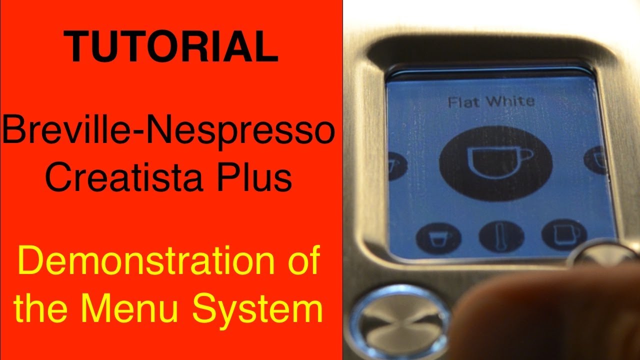 Учебное пособие: демонстрация работы системы меню Breville-Nespresso Creatista Plus