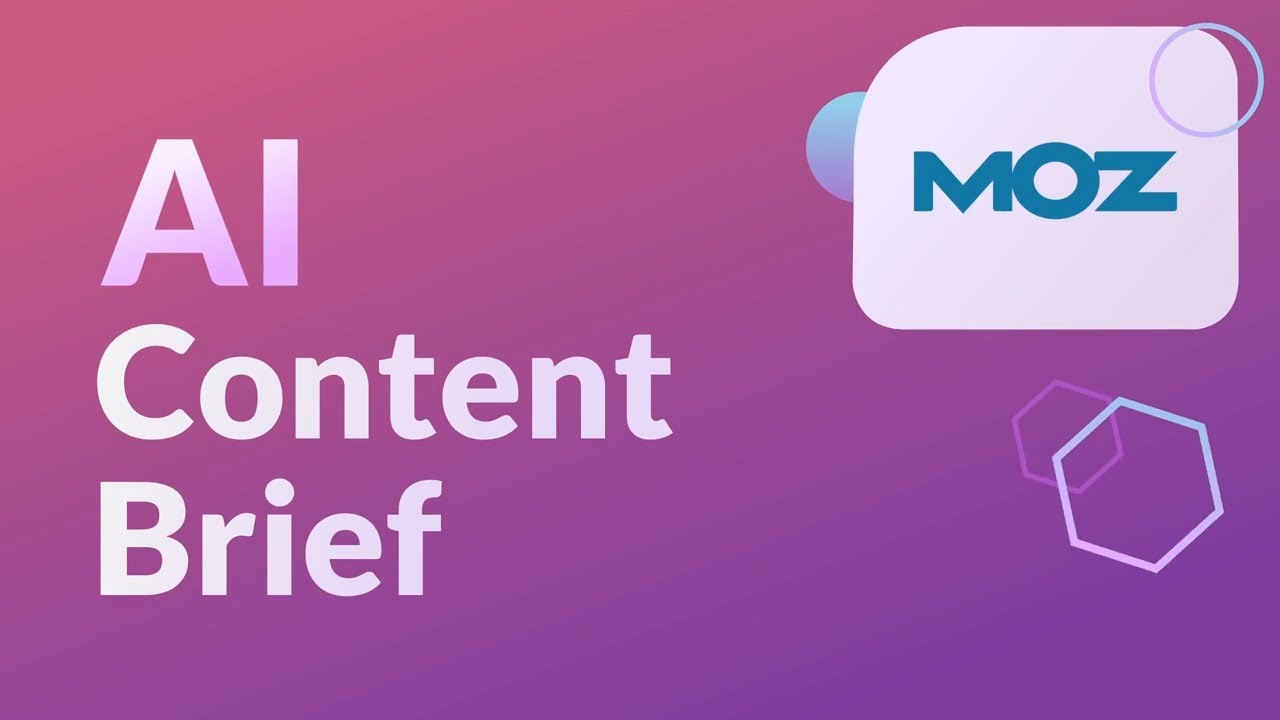 Create a Perfect Content Brief in Seconds with Moz Pro