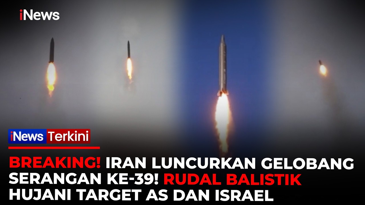 BREAKING! Iran Bombardir AS dan Israel dengan Rudal Balistik di Serangan ke-39 | iNews Terkini