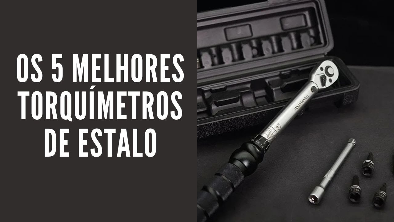 Os Melhores Torquímetros de Estalo para Trabalhar com Precisão