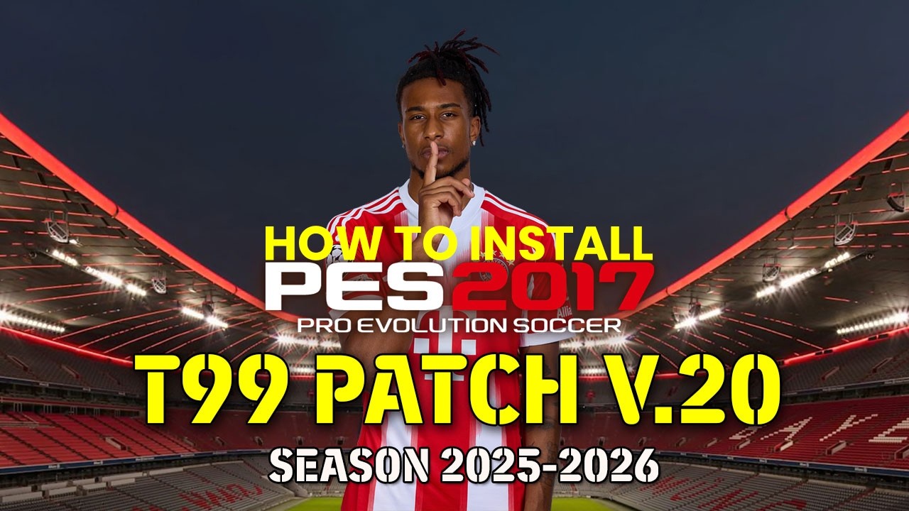 КАК УСТАНОВИТЬ ПАТЧ PES 2017 T99 V20 СЕЗОН 2025-2026