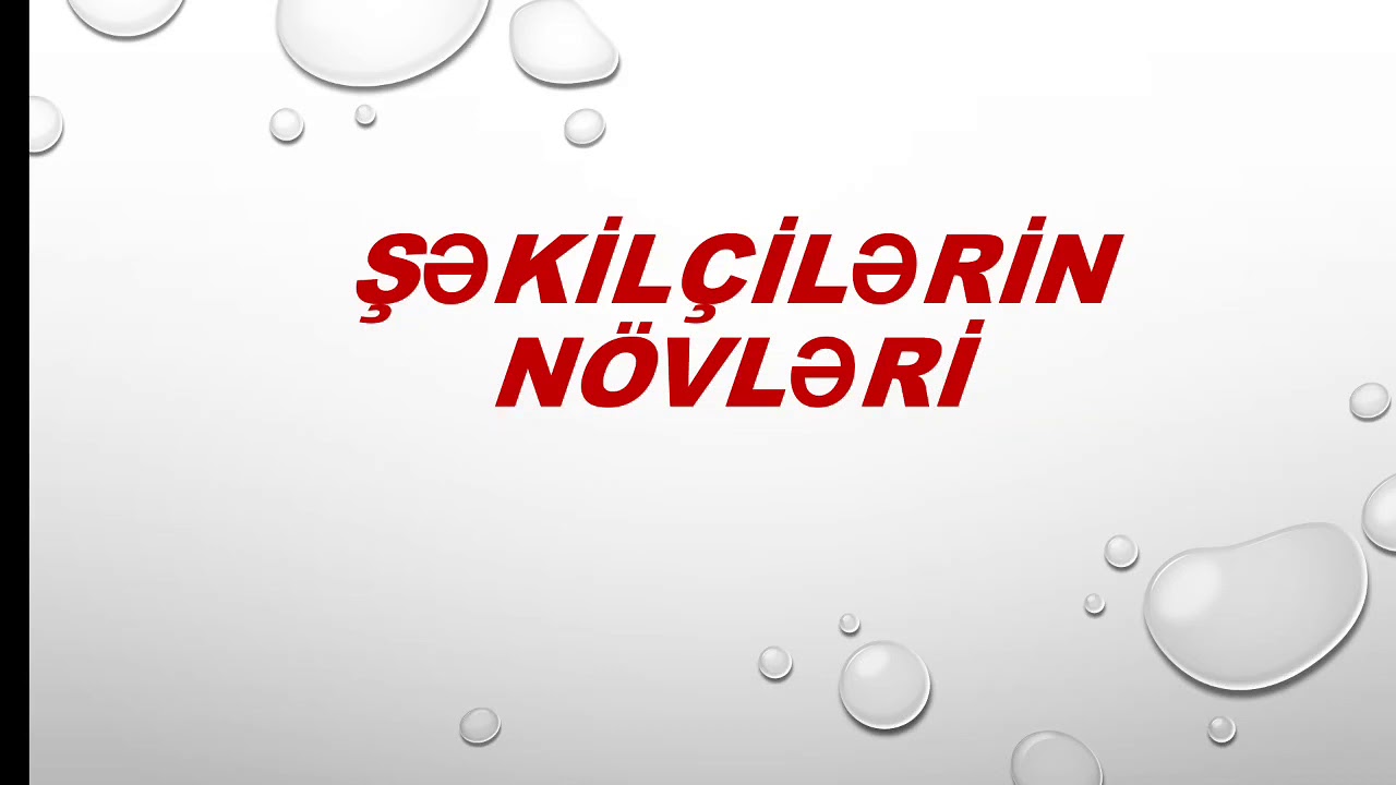 Şəkilçilərin növləri. Leksik və qrammatik şəkilçilər