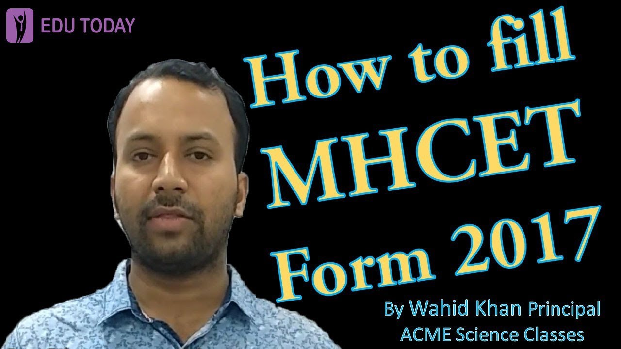 MHT-CET Form Filling Guidance 2017
