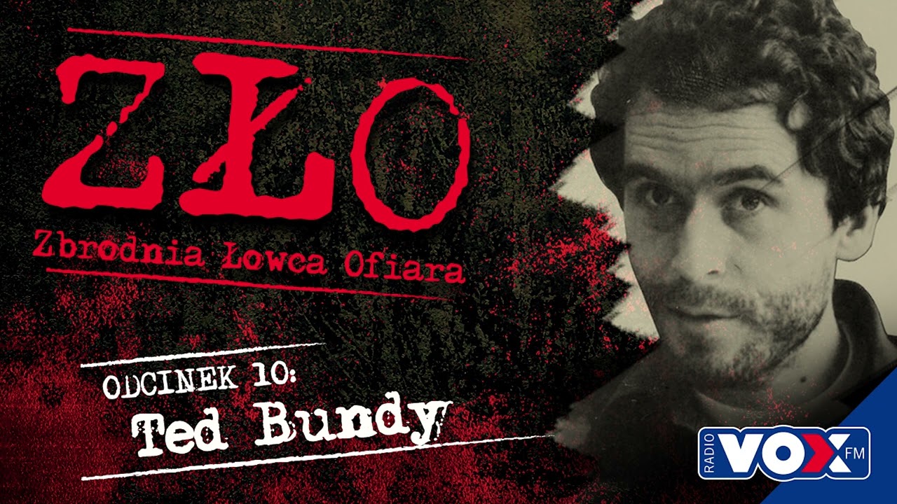 Ted Bundy - zabójca studentek | ZŁO. Zbrodnia. Łowca. Ofiara.