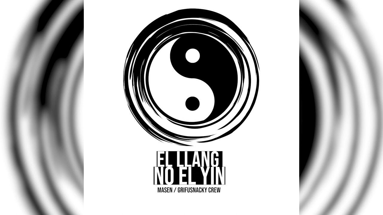 Masen GrifuSnacky - El Llang No El Yin. (FullEp)