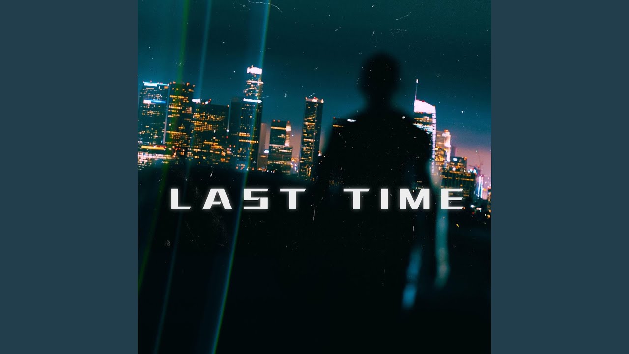 Last Time