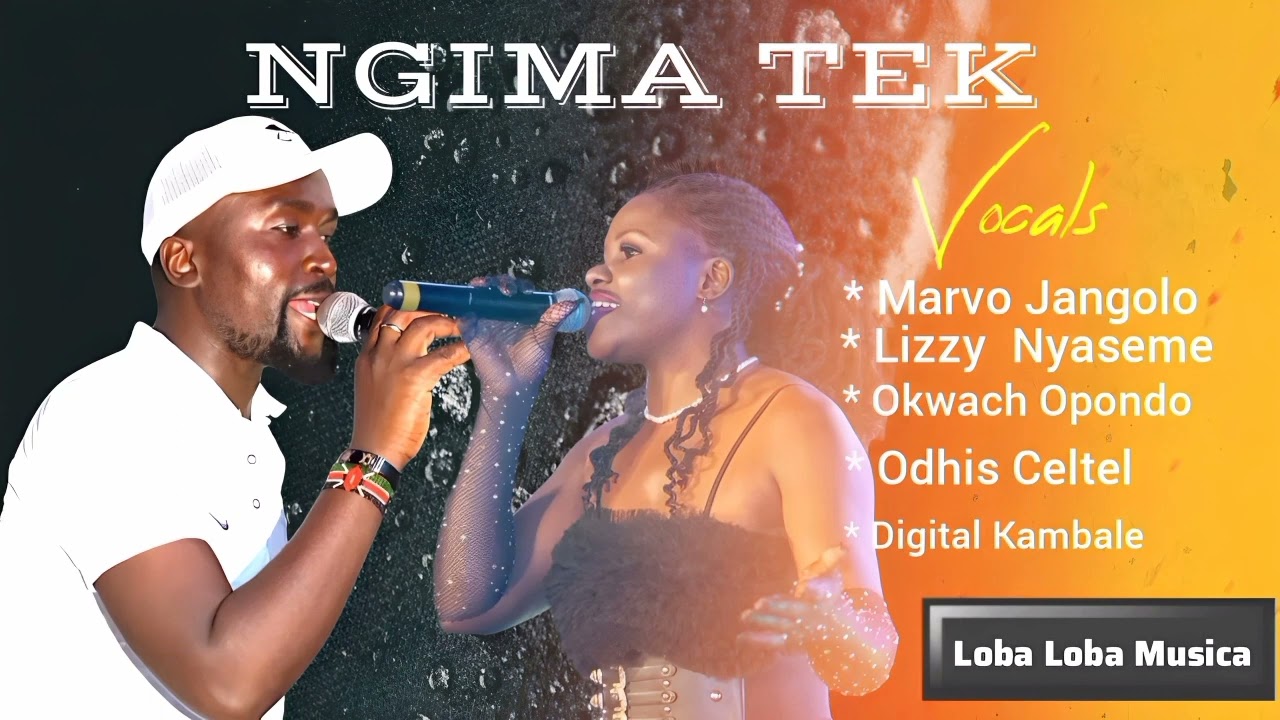 NGIMA TEK  - Marvo , Lizzy  , Okwach Opondo , Odhis Celtel , Kambale digital FT. Loba Loba Musica