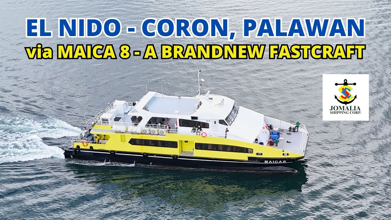 The Brandnew Maica 8 | El Nido to Coron, Palawan Fast Ferry