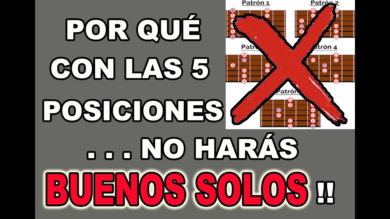 POR QUE NO DEBES APRENDERTE LAS 5 POSICIONES DE LA PENTATÓNICA...(MIRA ESTE VIDEO)¡¡