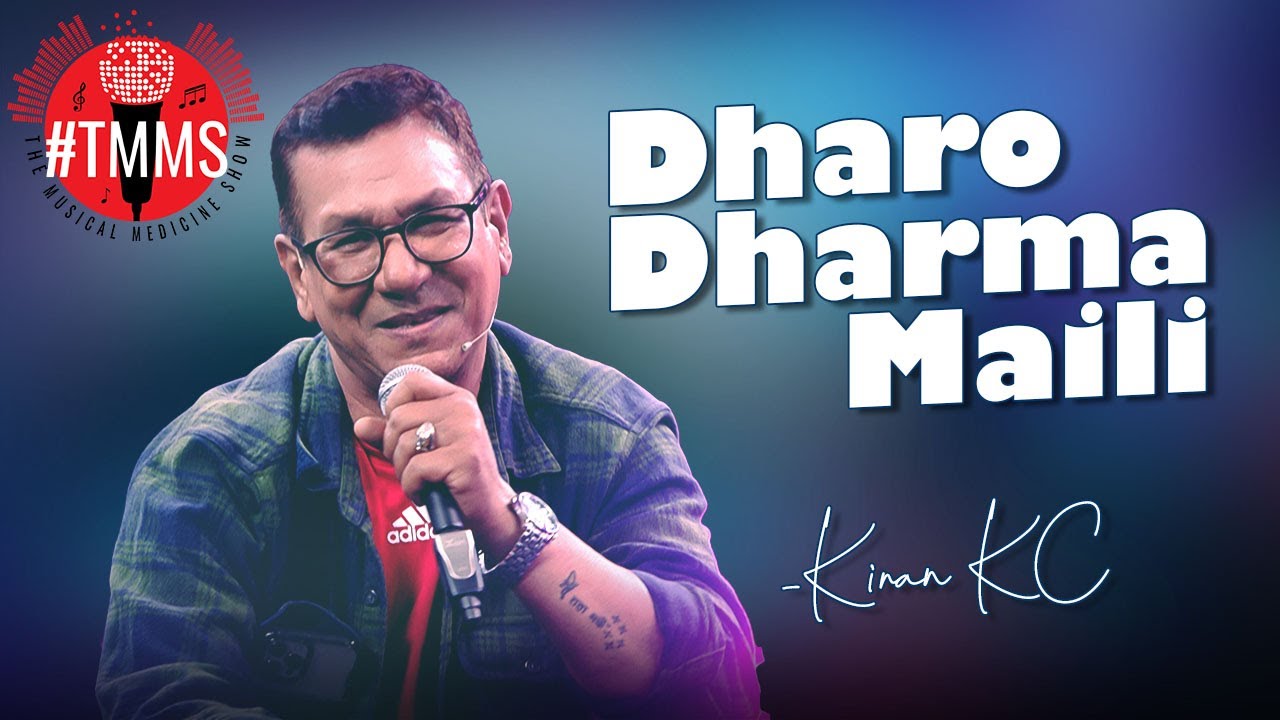 Dharo Dharma Maili - Kiran KC (Rata Makai)