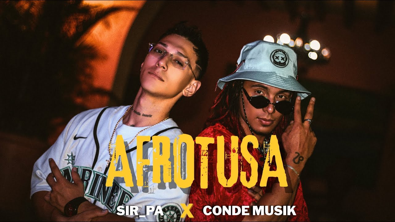 Sir_pa, Conde Músik - AFROTUSA (Video Oficial)