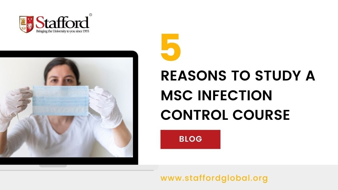 5 Reasons to Study a MSc Infection Control Course