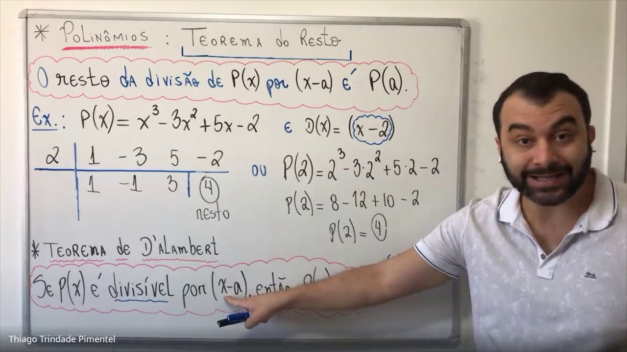 Polinômios: Teorema do resto e Teorema de D' Alambert
