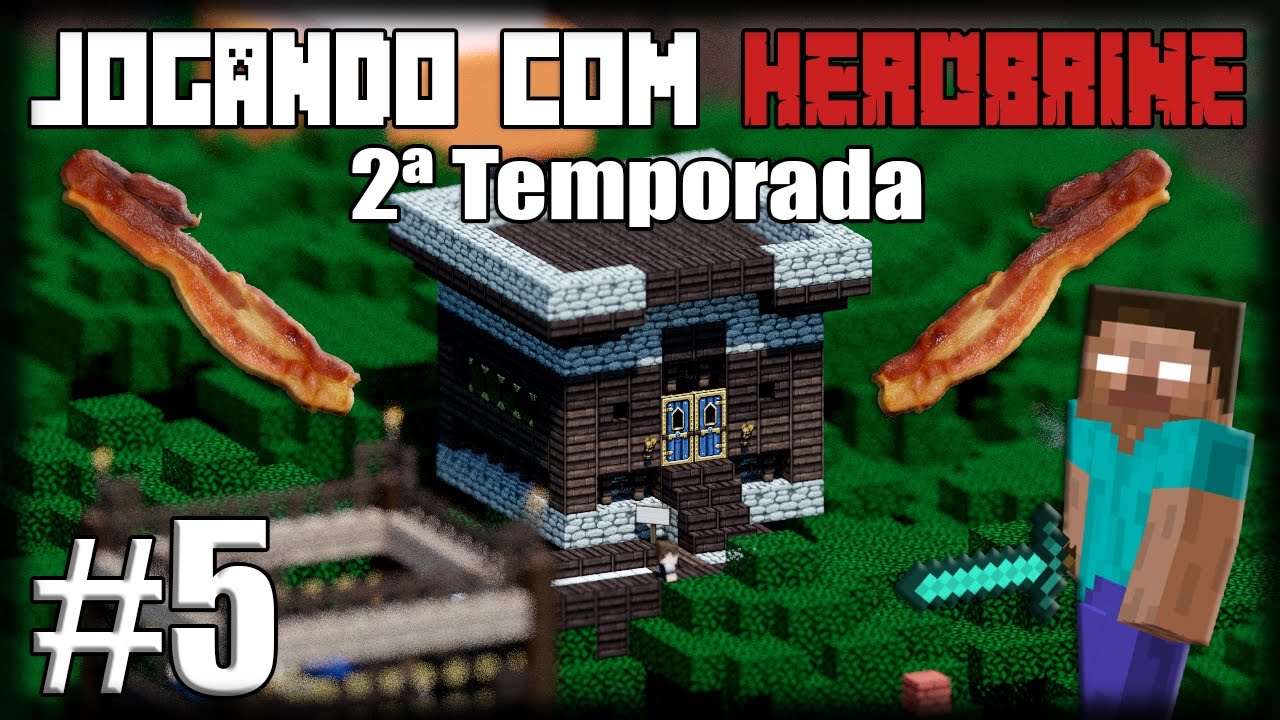 Jogando com Herobrine 2ª Temporada - Ep 5 - Novidades, Bacon e Fábricas!
