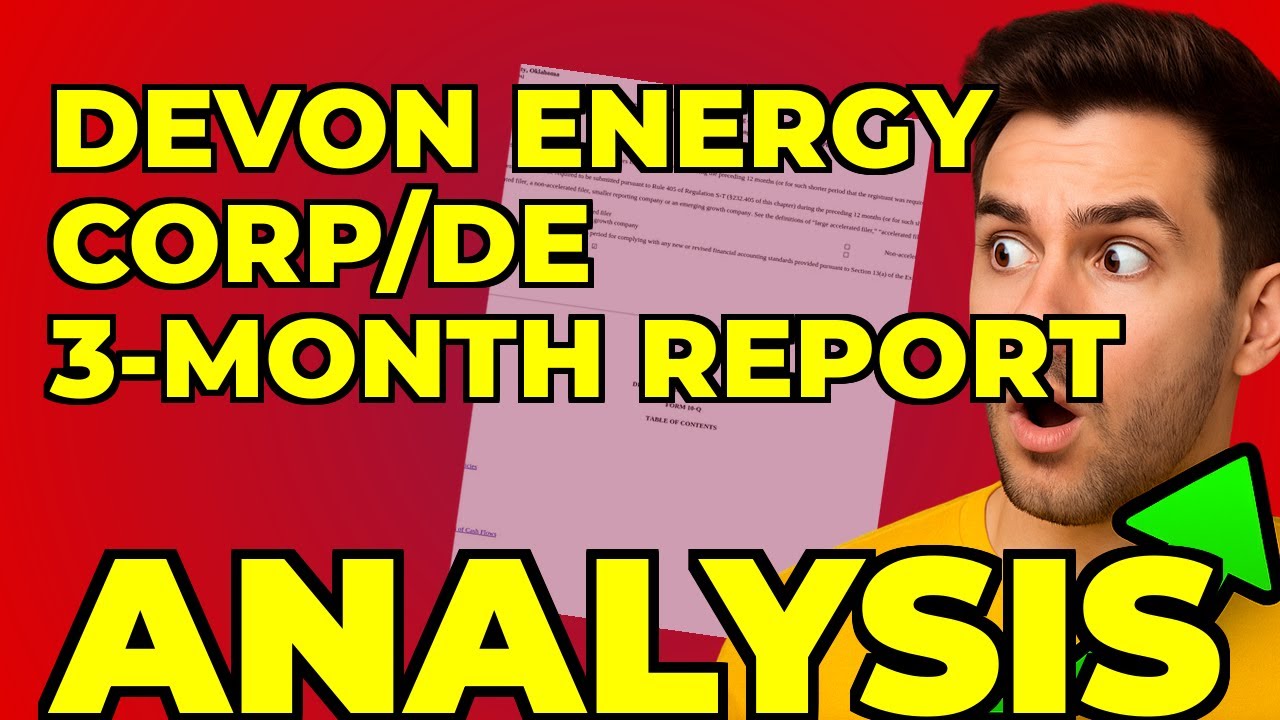 Devon Energy's Earnings: My Take on the Big Acquisition & Strategy