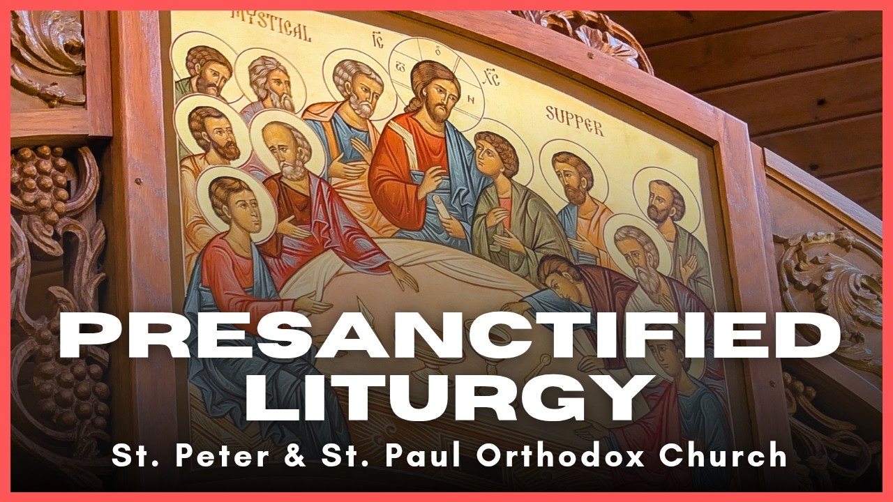 Presanctified Liturgy