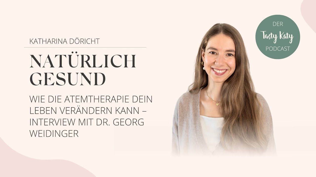 Wie die Atemtherapie dein Leben ver&auml;ndern kann &ndash; Interview mit Dr. Georg Weidinger