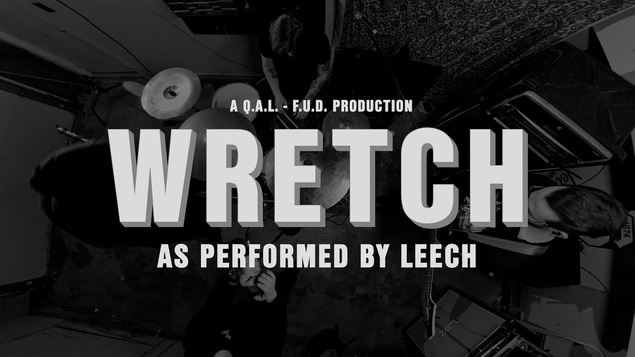 LEECH - WRETCH [OFFICIAL MUSIC VIDEO] (2026) SW EXCLUSIVE