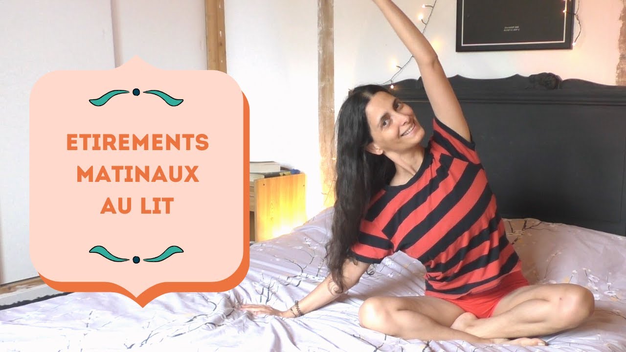 Etirements matinaux au lit (ou sur le tapis !) - Yoga Fire By Jo