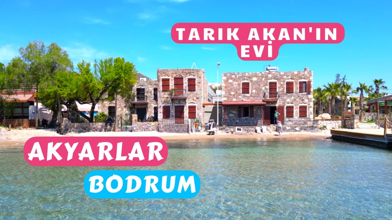 Akyarlar - Bodrum