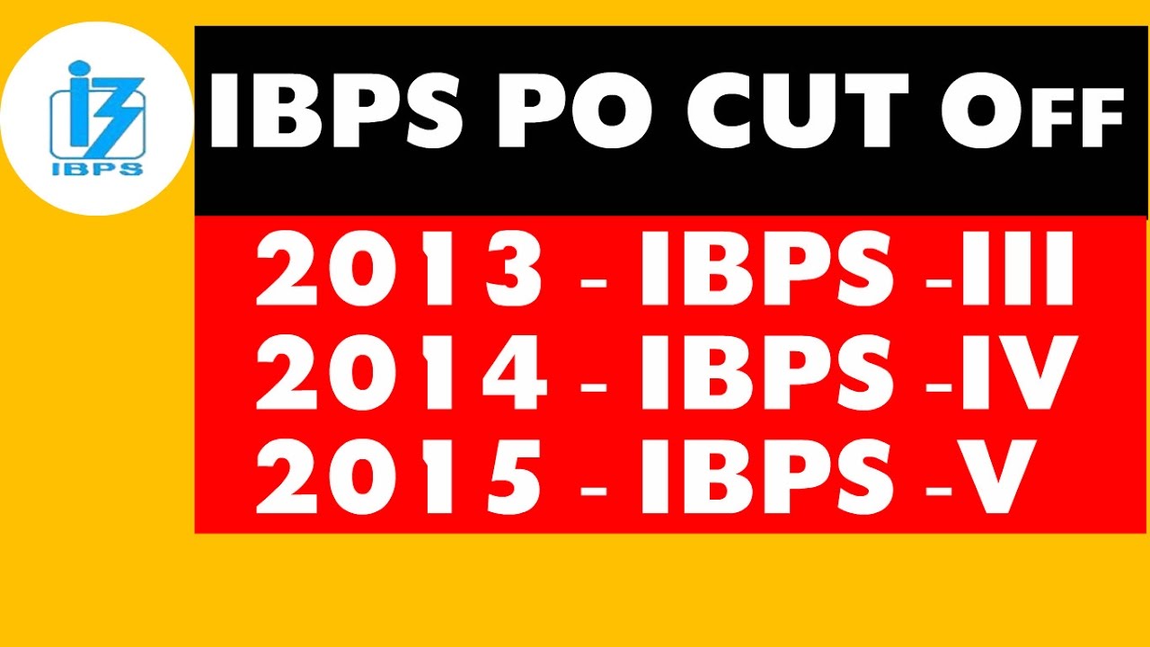 IBPS PO - 2013, 2014, 2015 CutOff Analysis