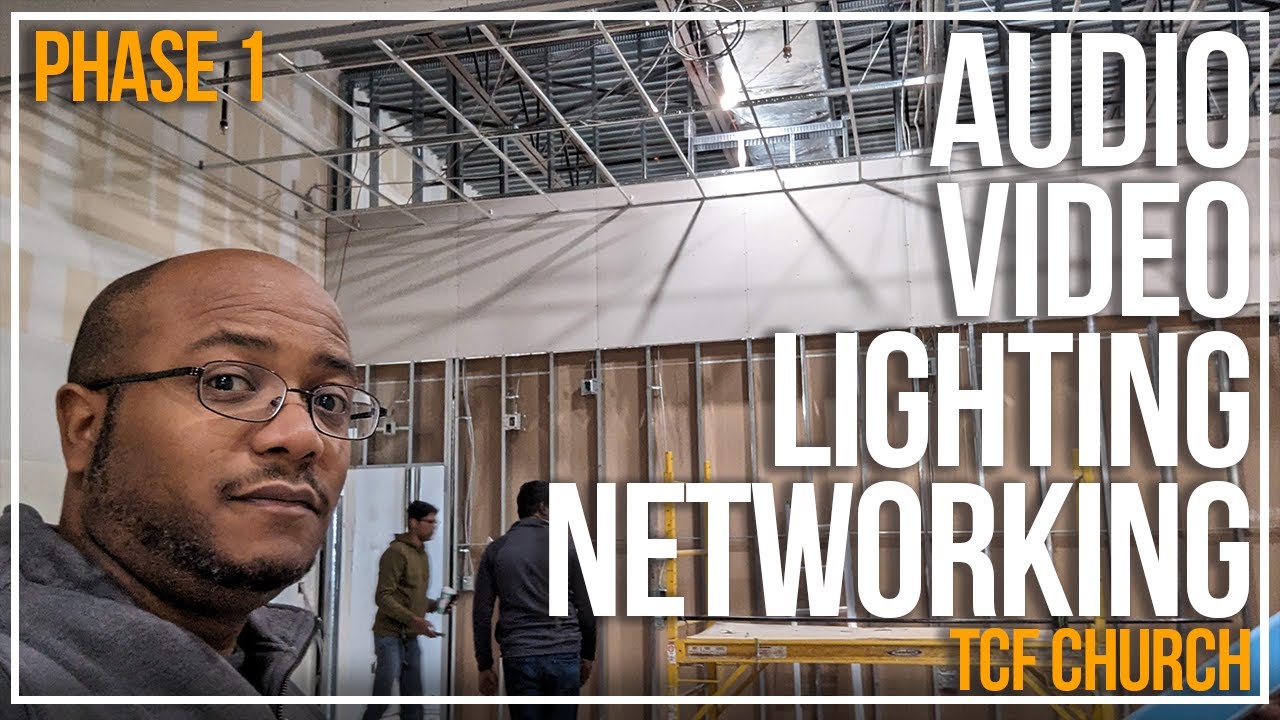 Complete New Church Install - Audio, Video, Lighting, Networking | TCF Church