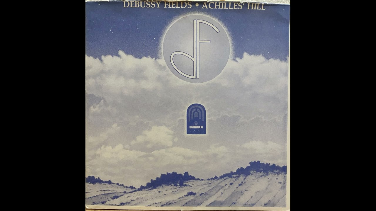 Debussy Fields – Achilles' Hill (1984 EP)