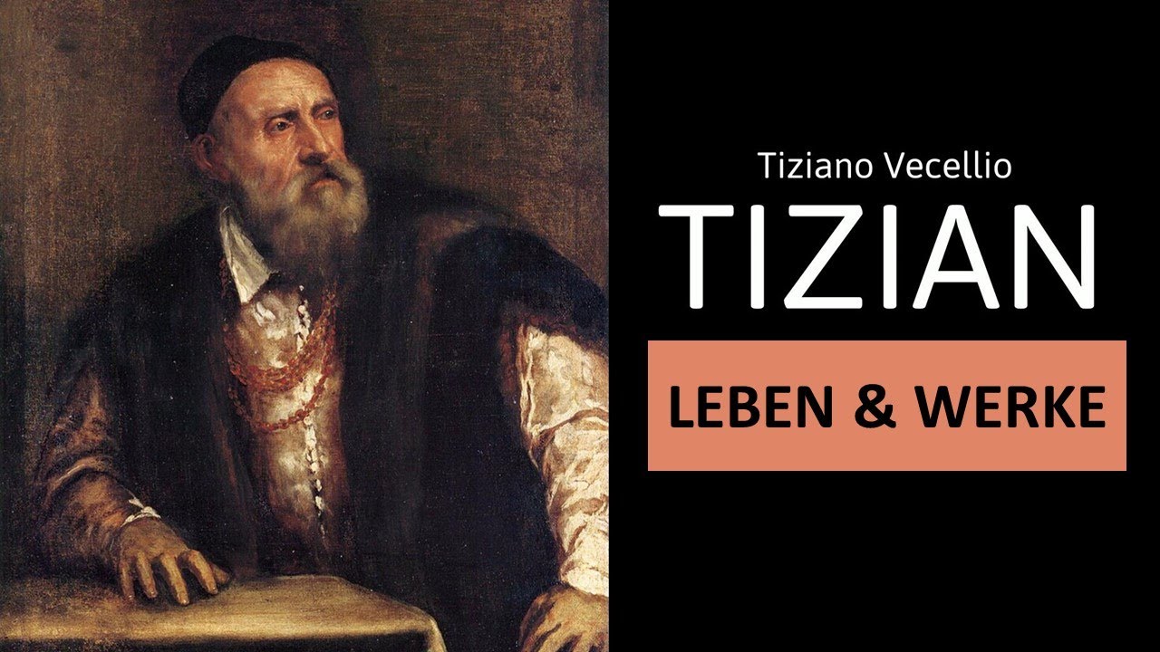 TIZIAN - Leben, Werke & Malstil | Einfach erkl&auml;rt!