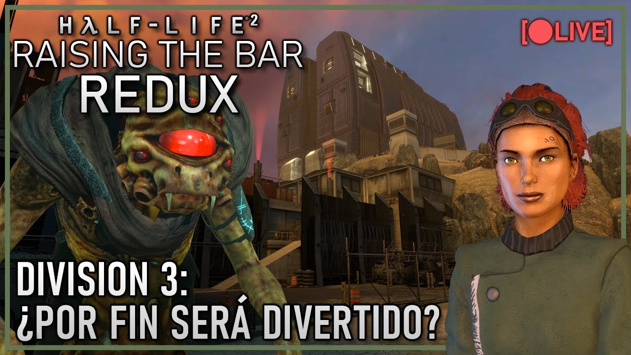 [🔴] RAISING THE BAR REDUX: DIVISION 3 | ¿POR FIN SERÁ DIVERTIDO?