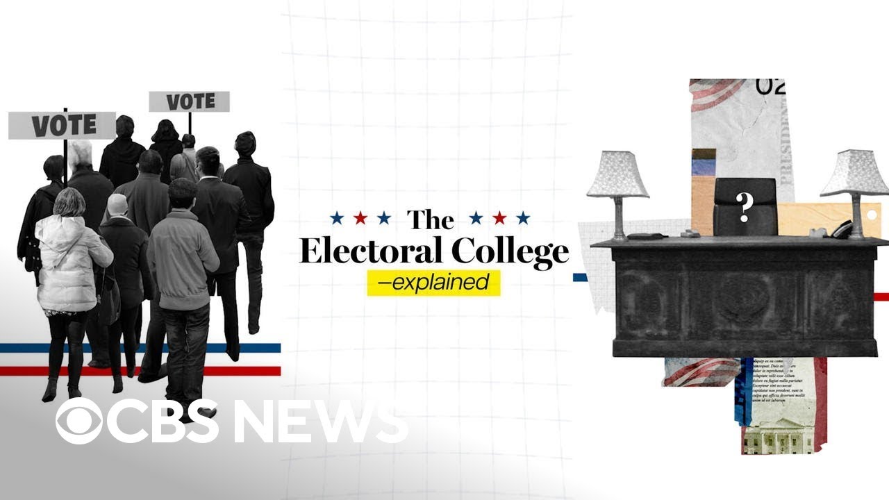 The Electoral College &ndash; explained