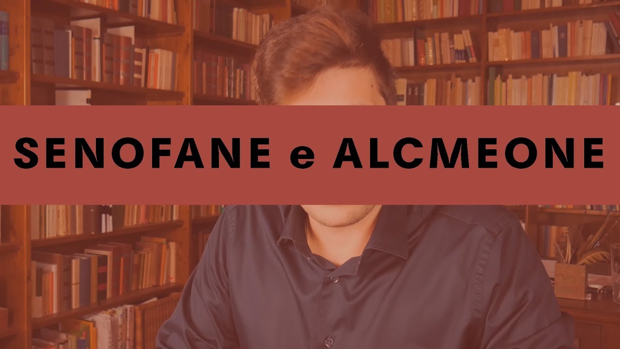 Senofane e Alcmeone