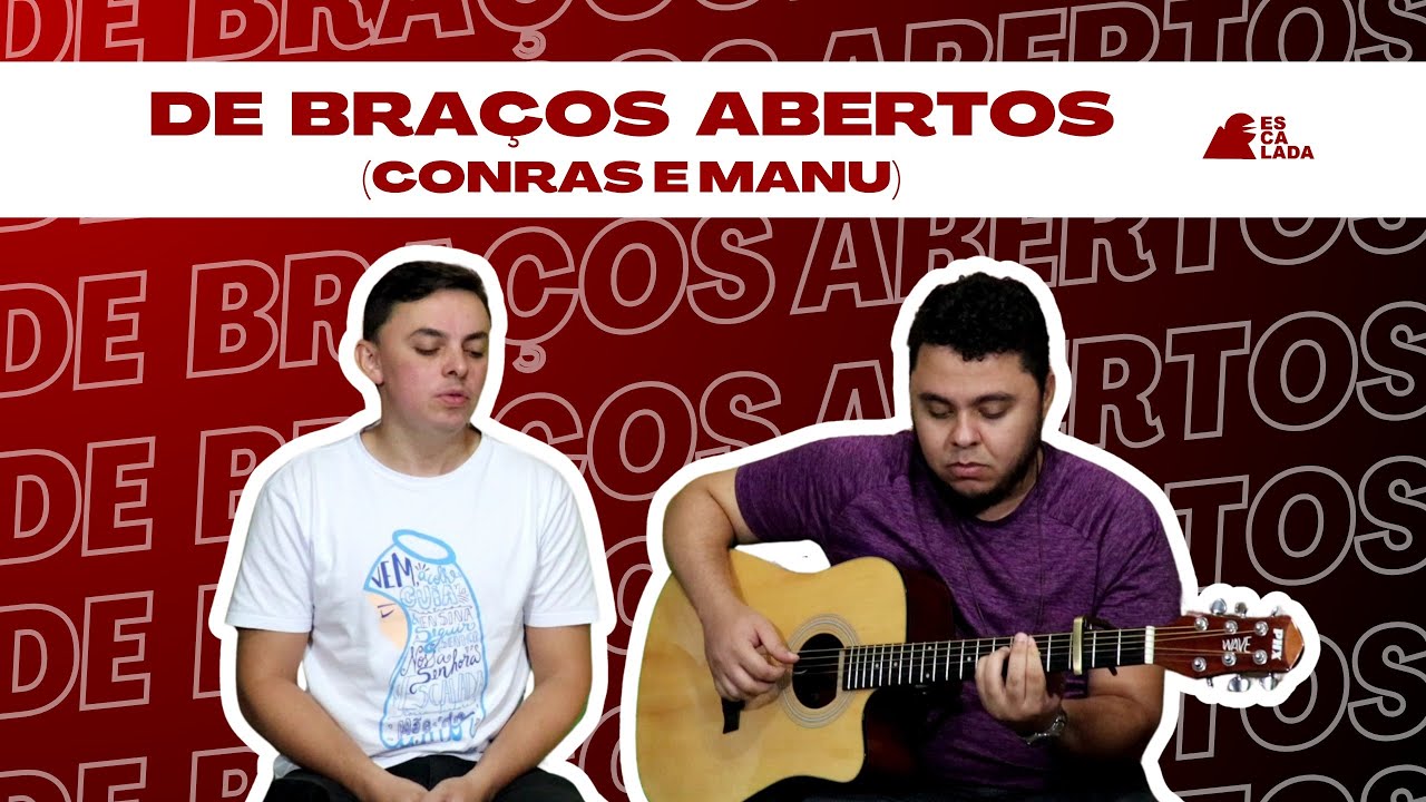 Música: De Braços Abertos - Movimento Escalada Petrolina-PE