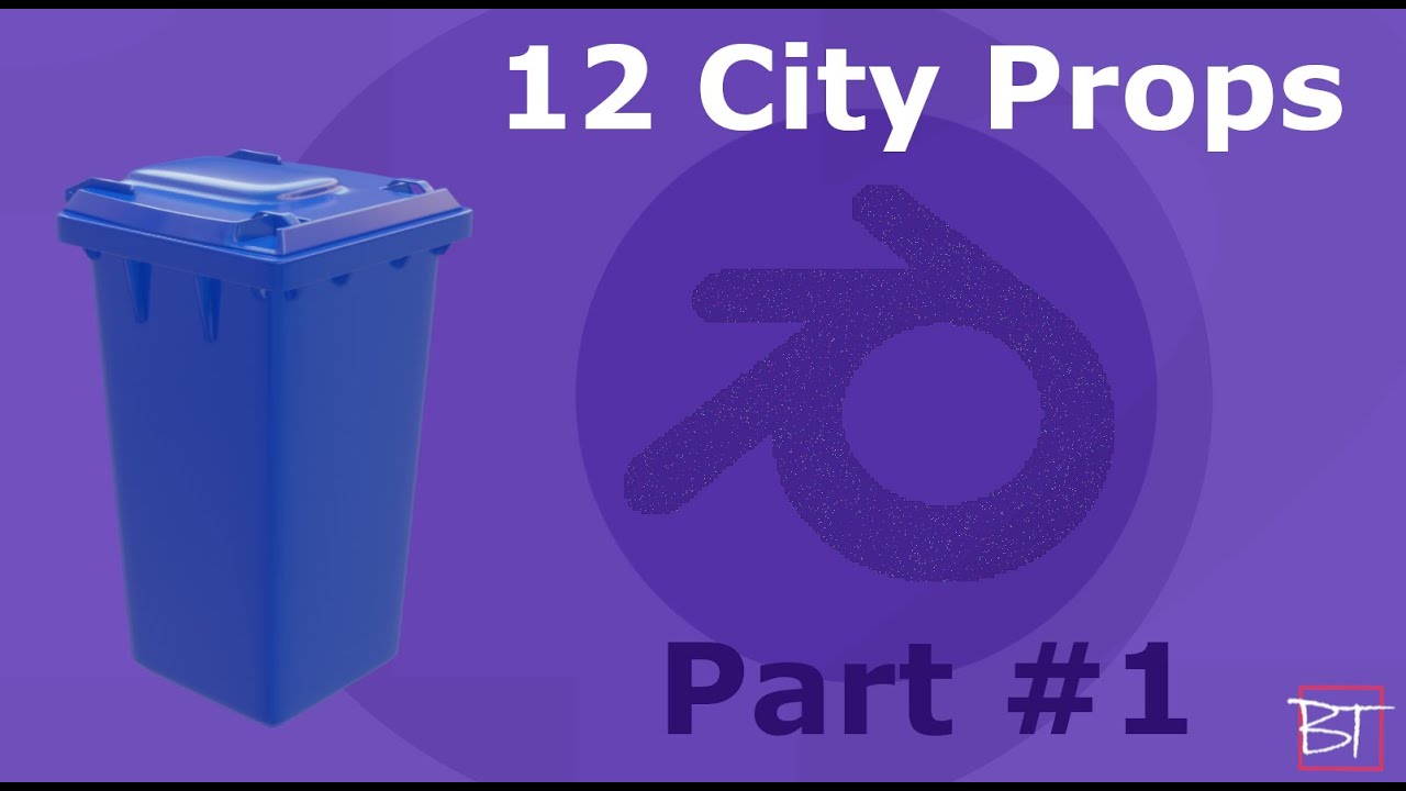 [2.82] Blender Tutorial: A Dozen City Props | part #1 - recycle bin