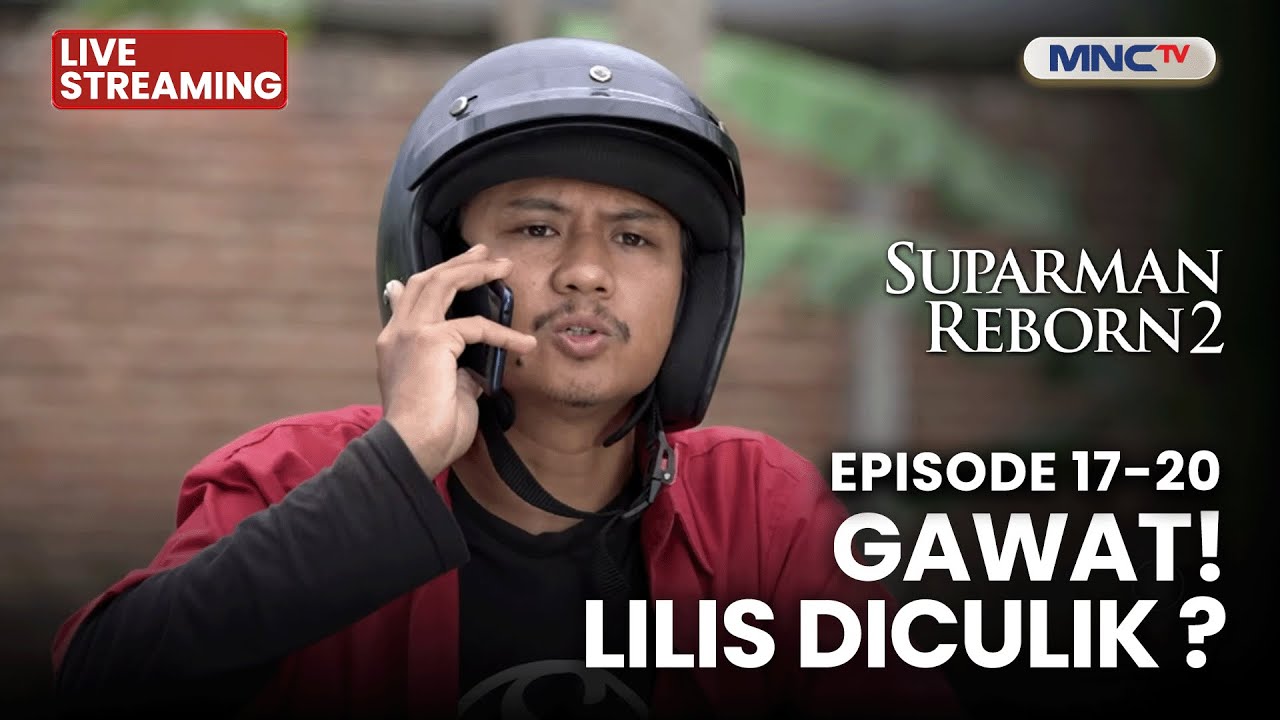 🔴 GAWAT! LILIS DICULIK?  | LIVE SUPARMAN REBORN 2 | 16 NOVEMBER 2025
