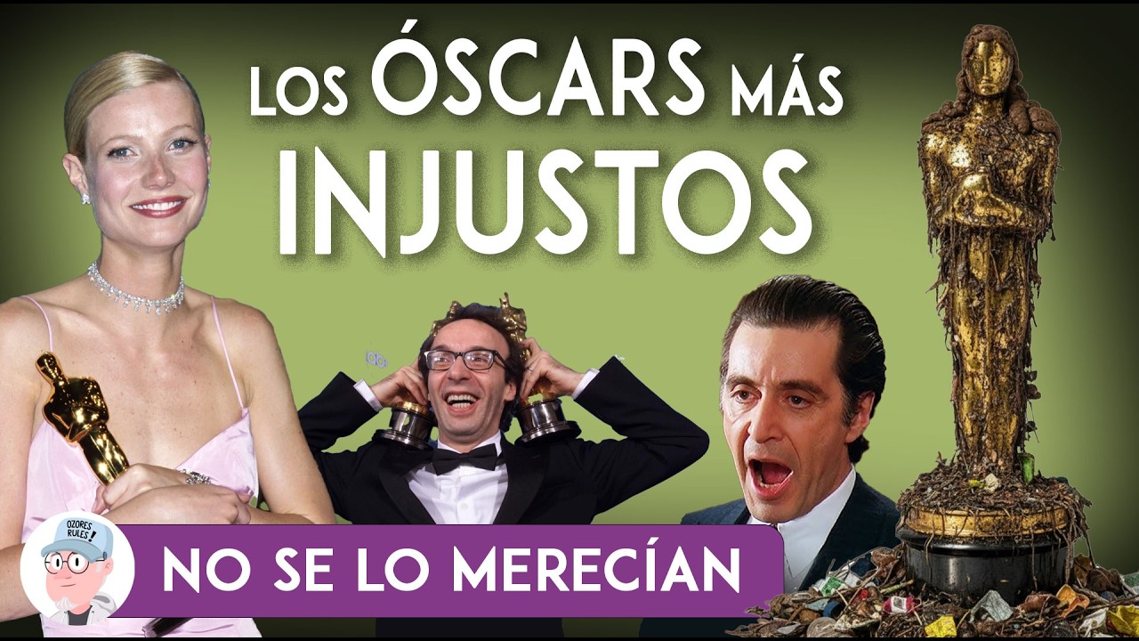 LOS ÓSCARS MÁS INJUSTOS