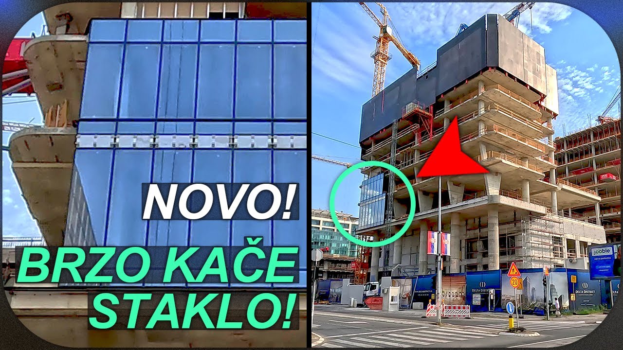 Šta se DEŠAVA na NBG? DELTA DISTRICT Počelo ZASTAKLJIVANJE! GRADNJA na Sve Strane! INTENZIVNI Radovi
